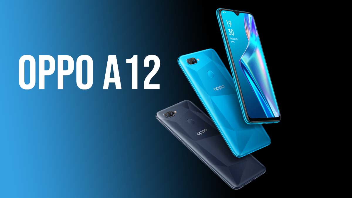 "Oppo" تطلق هاتف Oppo A12 بكاميرا مزدوجة وشاشة "Waterdrop"