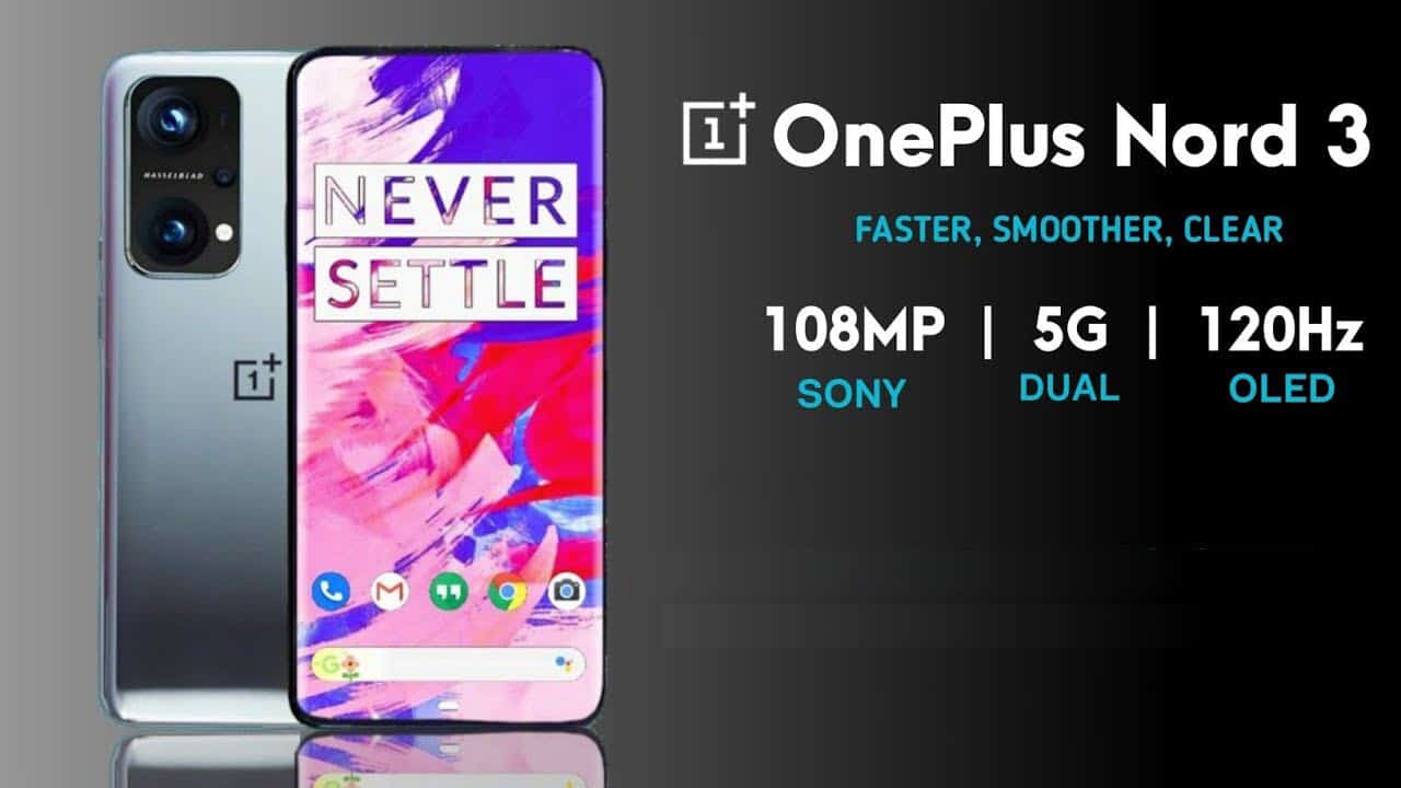 تسريبات عن تكشف مواصفات هاتف OnePlus Nord 3 المنتظر