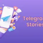 Telegram Stories.. المميزات وطريقة الاستخدام